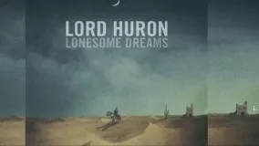 دانلود آلبوم Lord Huron -  Lonesome Dreams -  