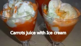 Special Persian dessirt /Carrot juice with Ice cream  اب هویج بستنی