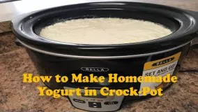 How to Make Homemade Yogurt in Crock-Pot[طرز و تهیه ماست خانگی]