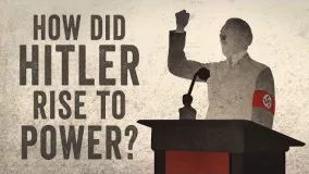 قسمت اول - به قدرت رسیدن هیتلر