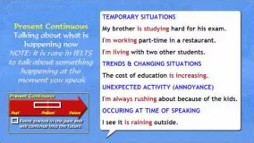 IELTS Grammar -- Present Tenses in Speaking