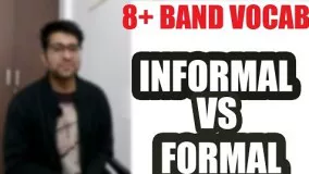 IELTS vocabulary band 9  || Topic  - Formal vs Informal word || Session 1