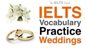 IELTS Vocabulary Practice - Weddings